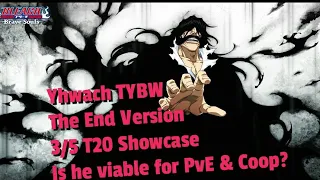 Yhwach TYBW The End Version: Is he viable for PvE? Bleach Brave Souls