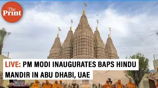 LIVE: PM Modi inaugurates BAPS Hindu Mandir in Abu Dhabi, UAE