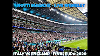 Un'estate italiana (Notti Magiche) : LIVE - Italia vs Inghilterra.Wembley, London - 11 Luglio 2021