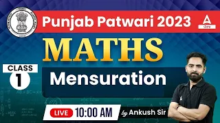 Punjab Patwari Exam Preparation | Maths | Mensuration #1 | By Ankush Sir