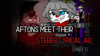 Aftons meet their STEREOTYPICAL AU | PART 1 | READ DESC