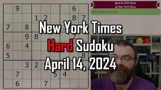 NYT Hard Sudoku Walkthrough | April 14 2024