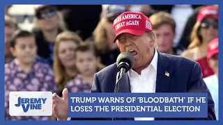 Trump warns of 'bloodbath' if he loses the presidential election | Jeremy Vine