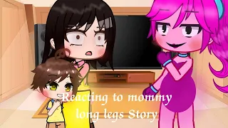 reacting to Mommy long legs Story(poppy playtime)