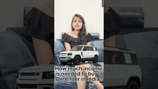 how much income is needed to buy a Defender in India #defender #porsche #rangrover #budgetfriendly