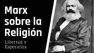 ¿Qué dijo Marx sobre la religión?