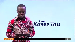 Kasee Tau At 1:55 PM on Adom TV (21-5-24)