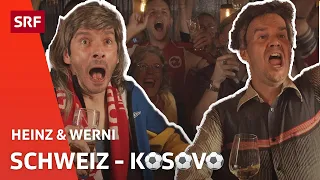 SCHWEIZ - KOSOVO | Comedy | Heinz & Werni | SRF