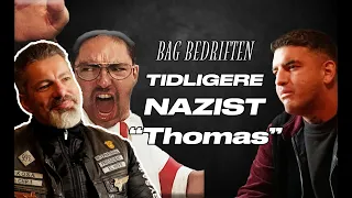 #3 Bag Bedriften, Thomas Vestergaard, eks nazist, eks rocker og eks misbruger.