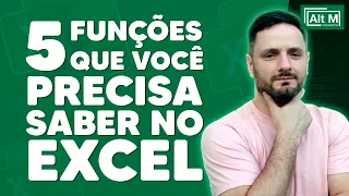 5 Funções que você precisa saber no Excel [Aula 218]