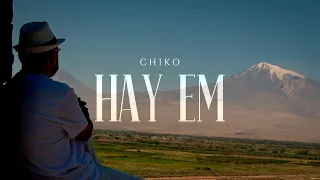 Chiko - HAY EM (Official Music Video)