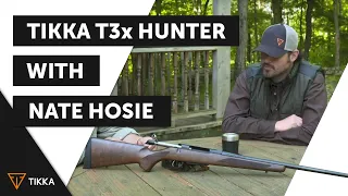 Tikka T3x HUNTER with Nate Hosie