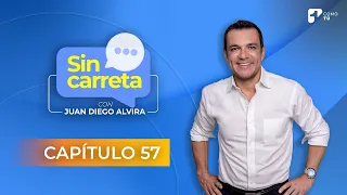 Sin Carreta con Juan Diego Alvira | Capítulo 57 - Canal 1