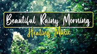 Beautiful Rainy Morning - Relaxing Music & Soft Rain Sounds + Alpha 10Hz Waves, Healing, Meditation