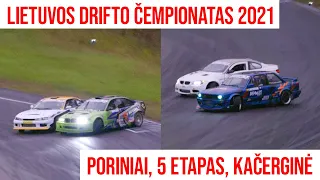 Lietuvos drifto čempionatas 2021, 5 etapas, Kačerginė / poriniai