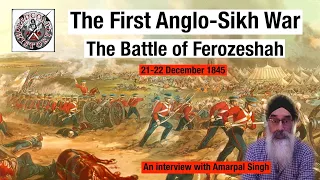 The First Anglo-Sikh War: The Battle of Ferozeshah (1845)