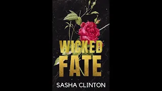 Wicked Fate by Sasha Clinton Chapter 1, Pt. 1 Grumpy Sunshine Age Gap Billionaire Romance Audiobook