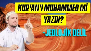 Kur’an’ı Muhammed mi yazdı? – Jeolojik Delil / Kerem Önder