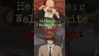 Walter White vs Yagami Light