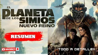 EL PLANETA DE LOS SIMIOS: NUEVO REINO (2024) | RESUMEN A DETALLE