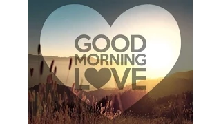 Good morning love (LYRICS) - ARLAN