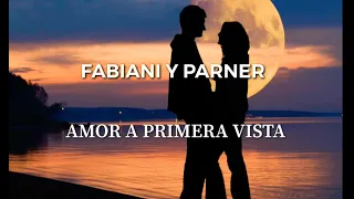 Fabiani ft Parner Amor a primera vista Remix (Letra)