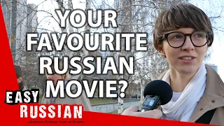 What is your favorite Russian movie? | Easy Russian 72