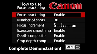 How to use Canon's Focus Bracketing Feature Canon R6 Mark II R7 R8 and others