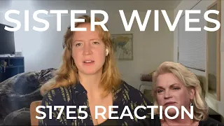 My Reaction - s17e6 Sister Wives