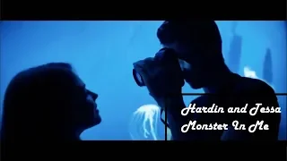 Hardin and Tessa- Monster In Me