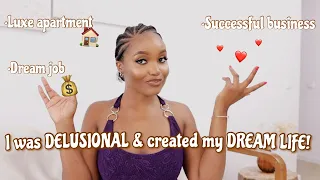 I changed my IDENTITY & MANIFESTED my DREAM LIFE at 25 | *be DELUSIONAL* - how I did it