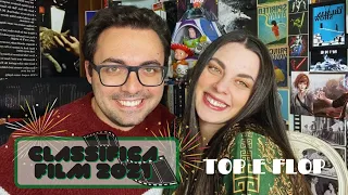 FLOP e TOP Film 2021 | La CLASSIFICA Ufficiale | Gli Accoppia-Film (Antonio & Agnese)