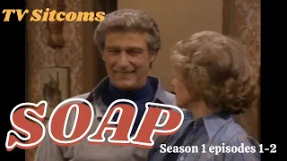 SOAP ♥  Season 1 episodes 1-2 ♥ TV Sitcoms .