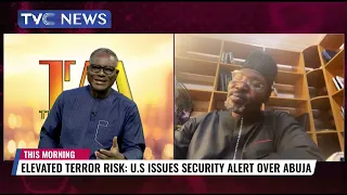 (ANALYSIS) US Issues Security Alert over Elevated Risk of T#rror Att#cks in Abuja