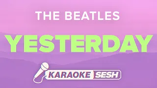 The Beatles - Yesterday (Karaoke)