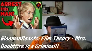 GleemanReacts: Film Theory -  Mrs. Doubtfire is a Criminal