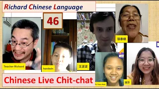 Chinese Live Chit-chat [46] || Free talk with Teacher Richard | 跟理查老师聊聊天吧