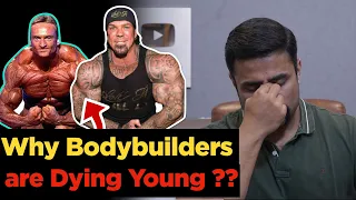 Shocking Truth - Why Bodybuilders are Dying Young !!