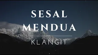 Sesal Mendua - Klangit [Lirik Lagu]