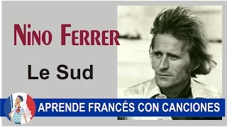 Aprende francés con la canción Le Sud de Nino Ferrer