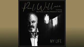 Paul Wallace - My Life (Billy Joel Cover) 2022