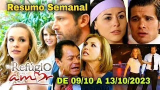 Um Refúgio para o Amor - 09/10 a 13/10/2023 Resumo Semanal Completo da Novela Um Refúgio para o Amor