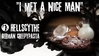 Creepypasta "I met a nice Man" German/Deutsch