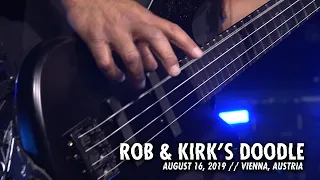 Metallica: Rob & Kirk's Doodle (Vienna, Austria - August 16, 2019)