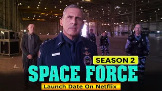 Space Force Season 2 When Is The Launch Date On Netflix - Release on Netflix