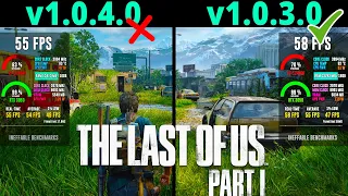 The Last Of Us Part 1 PC: New "BIG" Update Patch v1.0.4.0 vs v1.0.3.0 Comparison