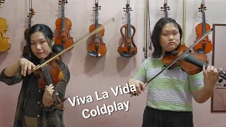 Coldplay - Viva La Vida 🎻 Violin Duet Cover...