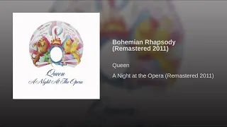 Bohemian Rhapsody (Remastered 2011)