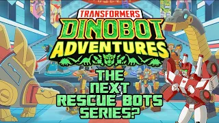 TF News - DINOBOT ADVENTURES - The Sequel Series to Rescue Bots Academy?!