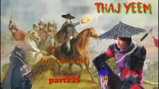Thaj yeem.part225.(Hmong Action Story).23/7/2023.